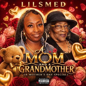 A Mom And A Grandmother (A Mother’s Day Special)