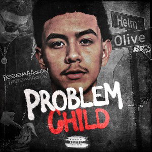 Freemaason - Problem Child 