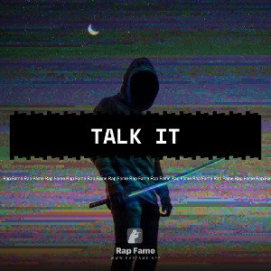 Talk it