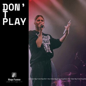 Don’t play