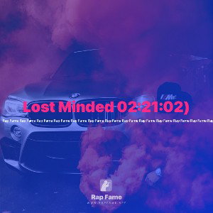 Lost Minded 02:21:02)