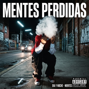 dia y noche - Mentes Perdidas Crew 