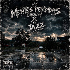 jazz - Mentes Perdidas Crew 