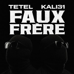 FAUX FRÈRE 
