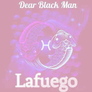 Dear Black Man (Bass Boost)