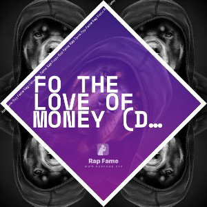 Fo The Love Of Money (Demo 2)