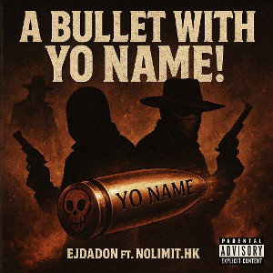 Bullet With Yo Name 