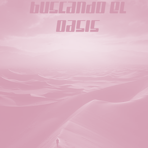 buscando el oasis (Bass Boost)