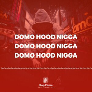 Domo hood nigga