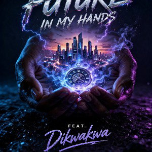 future in my hands feat Dikwakwa