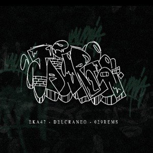 DELCRANEO con EKA47 y 029REMS - JAURIA (2024) (SCRATCH BY HYLOZOIST)