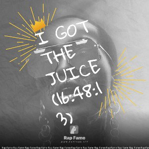 I got the Juice (16:48:13)