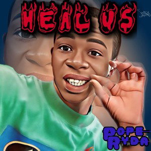 Pope Ryda - Heal us