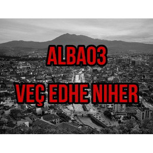 Alba03 - Veç edhe Niher
