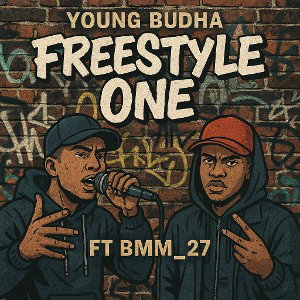 FREESTYLE ONE BY YOUNG BUDHA FT BMN_27 