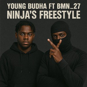 Ninja's freestyle by Young Budha FT BMN_27 