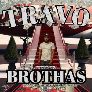Travo - Brothas