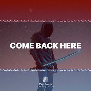 come back here 