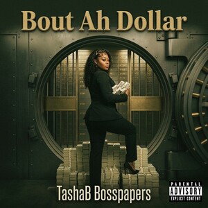 Bout Ah Dollar 