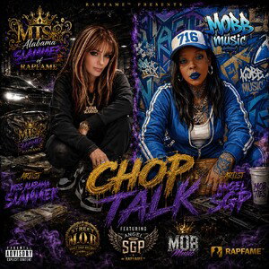 #ChopTalk Miss Alabama Slammer featuring Angel Sgp