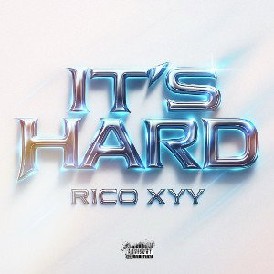 Rico Xyy - It’s Hard (Audio)