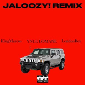JALOOZY! REMIX (Ft. LondonBoy)