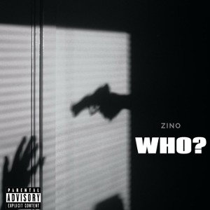 Who - Zino (Official Song)