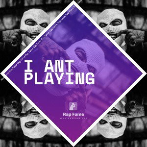 I ant playing 
