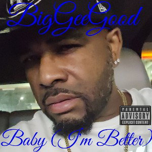 Baby (I'm Better)