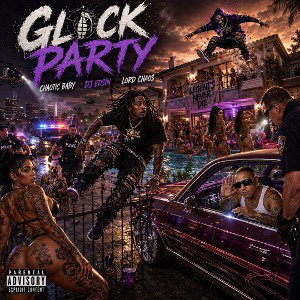 Glock Party ft Dj Edsin Lord Chaos 