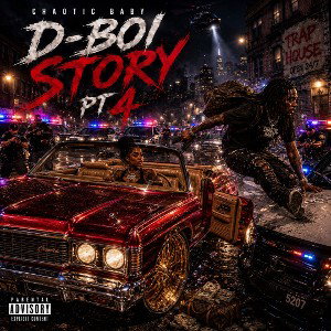D-Boi Story pt4 