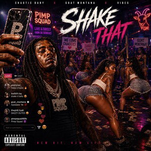 shake that ft Goat Montana 