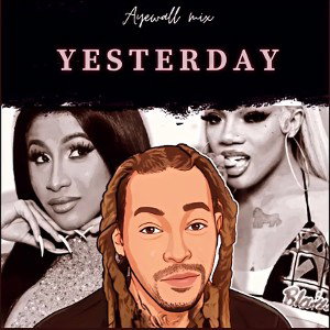 AYEWALL REMIX Yesterday 