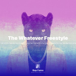 The Whatever Freestyle  (Slowed + Reverb)