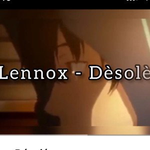 Lennox - Désolé