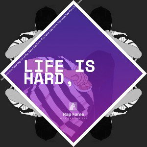 Life is hard,