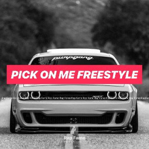 pick on me freestyle