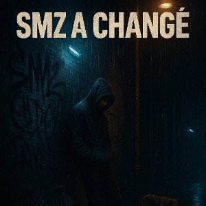 Smz a changé