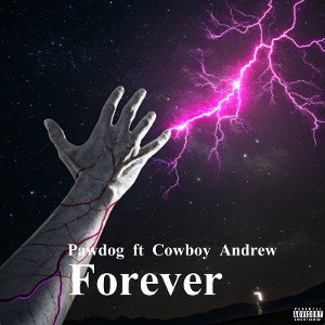 Forever ft Cowboy Andrew