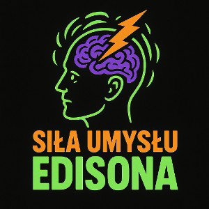 SIŁA UMYSŁU EDISON
