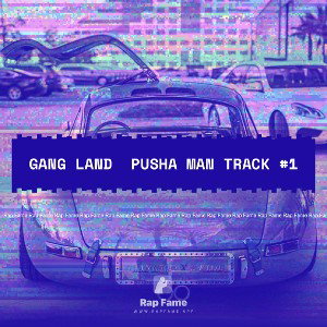 Gang Land  pusha man TRACK #1🎤 (Slowed + Reverb)