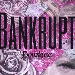 BOUSHEE - BANKRUPT