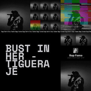 bust in her - Tigueraje