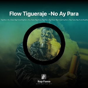 Flow Tigueraje -No Ay Para (Slowed)