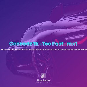 Geecode1k -Too Fast- mx1