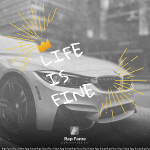 life is fine