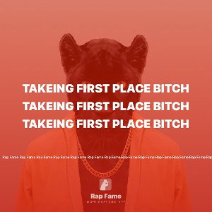 takeing first place bitch