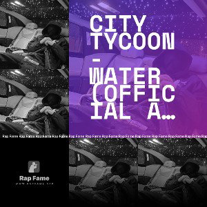 City Tycoon - Water (Official Audio)