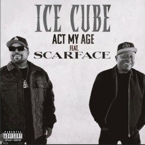 Ice_Cube_Act_My_Age featuring_Scarface
