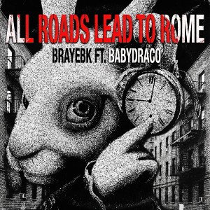 All Roads🩸Brayebk ft. BabyDraco